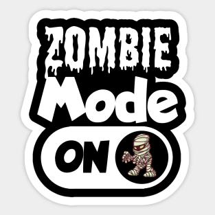 Zombie mode on Sticker